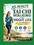 10-MINUTE TAI CHI WALKING F...