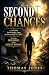 Second Chances: A Faith Bas...