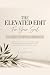 The Elevated Edit for Your ...