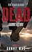 The Dead Series: Aaron's St...