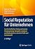Social Reputation für Unternehmen by Michael Neumann
