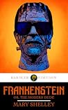 Frankenstein: or,...