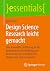 Design Science Research leicht gemacht by Knut Linke