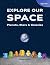 Explore Our Space: Planets, Stars & Galaxies