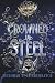 Crowned in Steel (Steel Reapers) (Italian Edition)