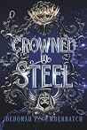 Crowned in Steel ...