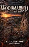 Woodmarked: A Hol...