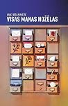 Visas manas nožēlas