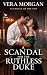 A Scandal for the Ruthless ...