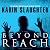 Beyond Reach