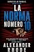 La Norma Número Diez: Despu...