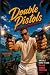 Double Pistols