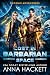 Lost in Barbarian Space (Phoenix Adventures #8)