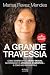 A Grande Travessia