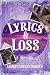 Lyrics and Loss (Blackwood Valley)