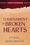 Tournament of Broken Hearts