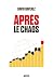 Après le chaos