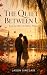 The Quiet Between Us by Jason Sinclair