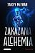 Zakazana Alchemia (The Artisan Trilogy, #1)