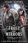 Of Frost and Mirrors
