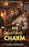 His Lucky Charm