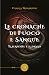 Le cronache di fuoco e sangue: Il serpente e il drago (Le Cronache di Fuoco e Sangue, #1)
