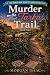 Murder On The Tarka Trail by Morgan Isaac