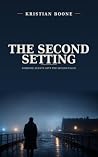 The Second Setting
