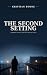 The Second Setting