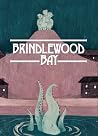 Brindlewood Bay: ...