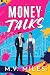 Money Talks