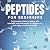 Peptides for Beginners: The...
