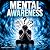 Mental Awareness: Comprehen...