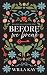 Before We Break: A Small-Town Grumpy Sunshine Romance (Willow Valley)