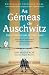As Gémeas de Auschwitz