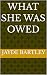 What She Was Owed
