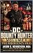DC BOUNTY HUNTER: The Making of an independent Film Volume 2 (DC Bounty Hunter; The Making of An Independent Film Book 1)