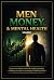 MEN, MONEY & MENTAL HEALTH  by Matthew Beaudin
