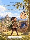Annie the Archer and the Runaway Moon by S. Z. Rowan