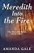 Meredith Into the Fire (Mer...