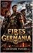 Fires of Germania (Pax Mech...