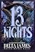 13 Nights by Delta James 13 Nights by Delta James