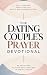 The Dating Couple's Prayer ...