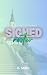 Signed Roster (Sweet and Frozen Book 3)
