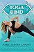 Yoga Bind: A Novel