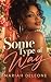 Some Type of Way by Mariah Deleone