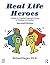 Real Life Heroes: Toolkit f...