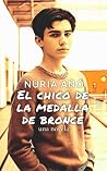 El chico de la medalla de bronce by Núria Añó El chico de la medalla de bronce by Núria Añó