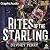 Rites of the Starling (Part 1 of 2) [Dramatized Adaptation] (Shield of Sparrows, #2.1)