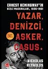 Yazar, Denizci, Asker, Casus by Nicholas E. Reynolds